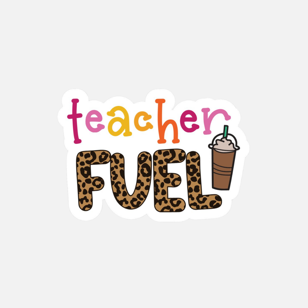 Teacher Fuel