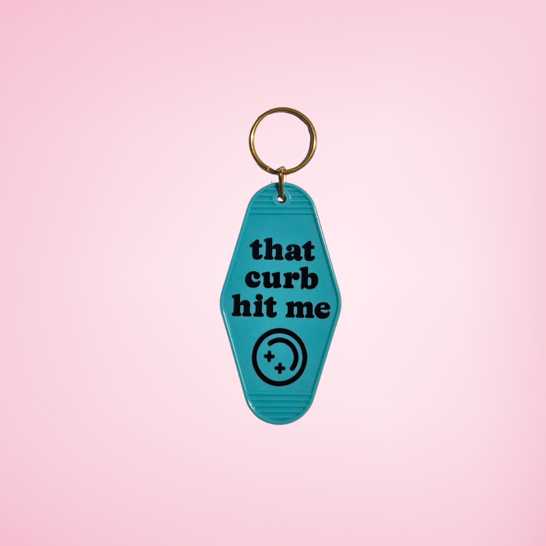 That Curb Hit Me Motel Keychain