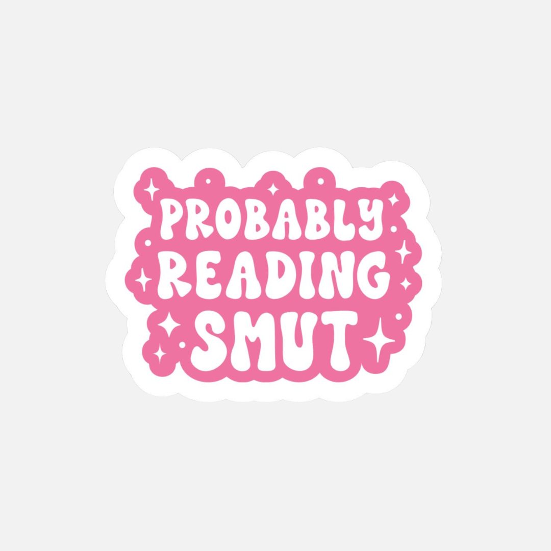 Probably Reading Smut