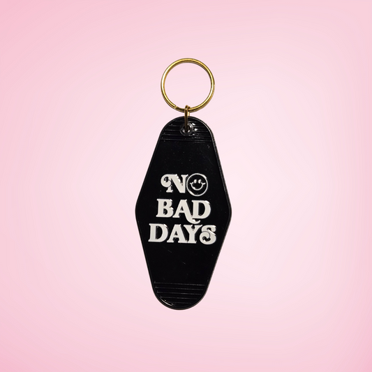 No Bad Days Motel Keychain