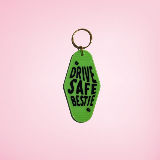 Drive Safe Bestie Motel Keychain