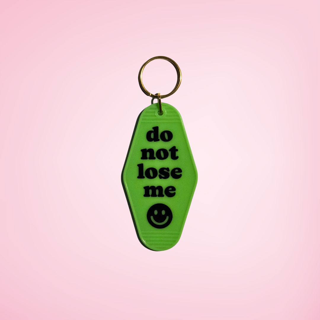 Do Not Lose Me Motel Keychain