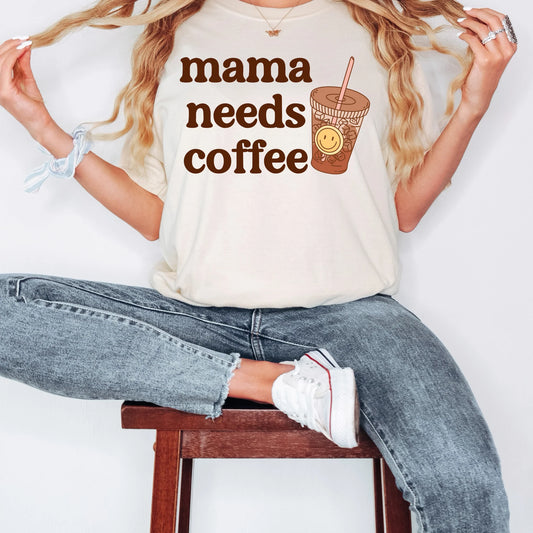 Mama Needs Coffee