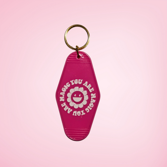You Are Magic Motel Keychain